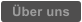 �ber uns